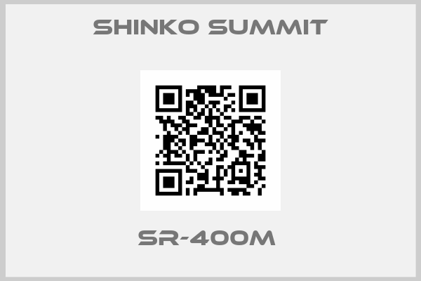 Shinko Summit-SR-400M 