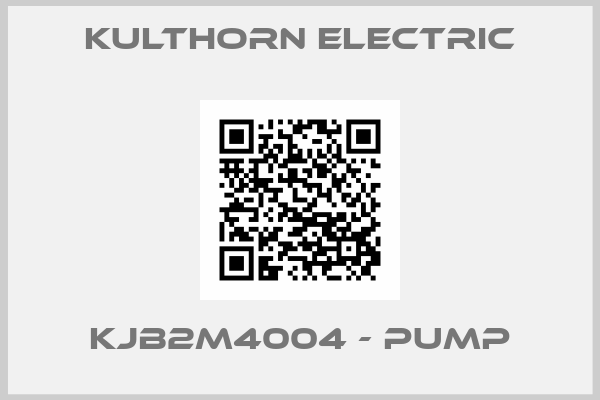 Kulthorn Electric-KJB2M4004 - pump