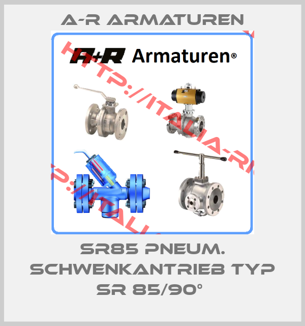 A-R Armaturen-SR85 PNEUM. SCHWENKANTRIEB TYP SR 85/90° 