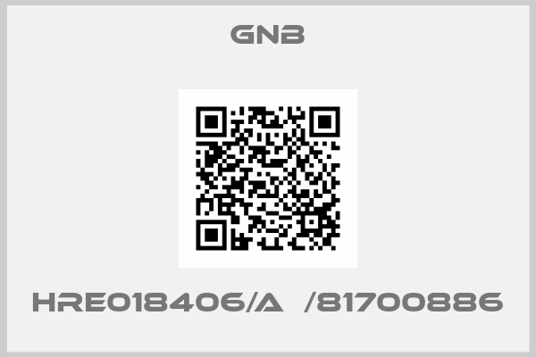 GNB-HRE018406/A  /81700886