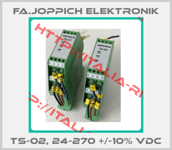 Fa.Joppich Elektronik-TS-02, 24-270 +/-10% VDC