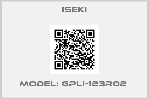 ISEKI- Model: GPLI-123R02 