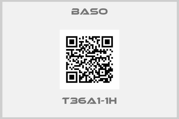 Baso-T36A1-1H