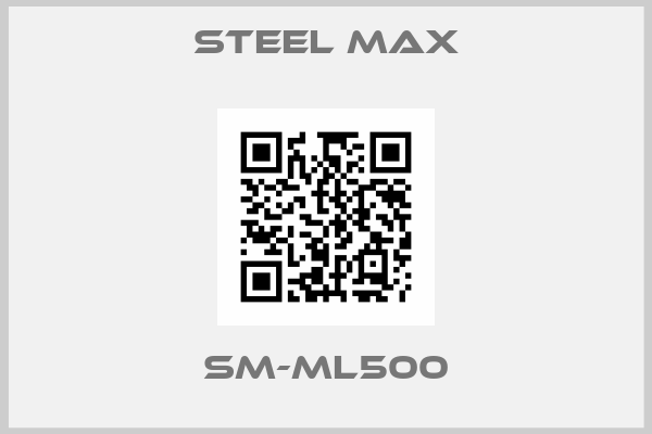 STEEL MAX-SM-ML500