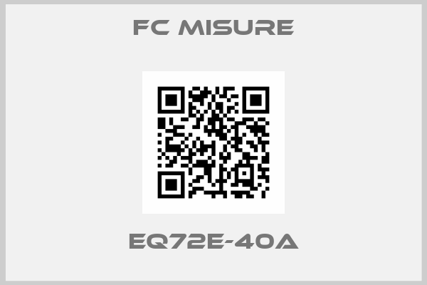 FC Misure-EQ72E-40A