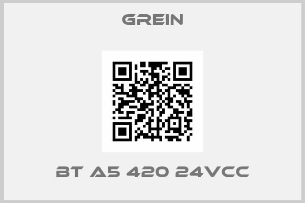 GREIN-bt a5 420 24vCC