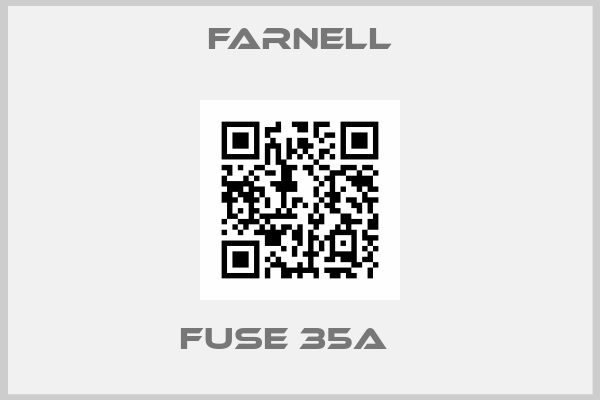 farnell-FUSE 35A   