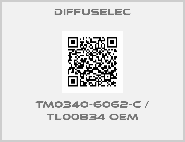 DIFFUSELEC-TM0340-6062-C / TL00834 OEM
