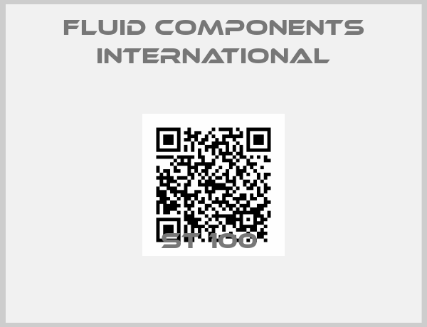 Fluid Components International-ST 100 