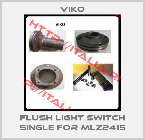 VIKO-flush light switch single for MLZ2415