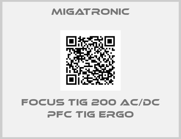 Migatronic-FOCUS TIG 200 AC/DC PFC TIG Ergo