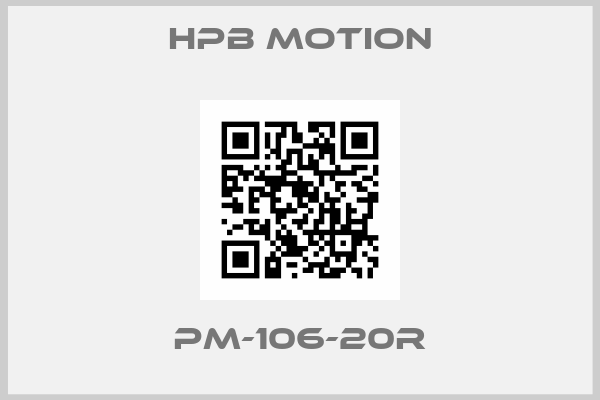 HPB MOTION-PM-106-20R