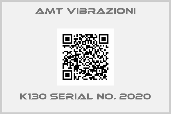 AMT vibrazioni-K130 Serial no. 2020