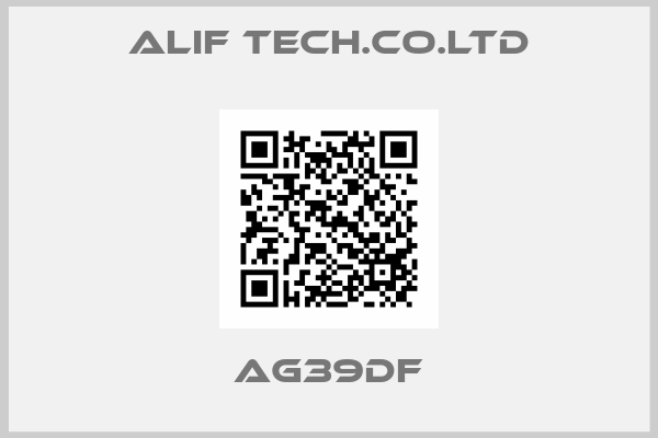 ALIF TECH.CO.LTD-AG39DF