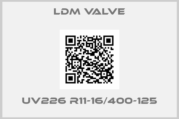 LDM Valve-UV226 R11-16/400-125