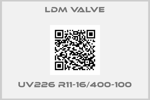 LDM Valve-UV226 R11-16/400-100