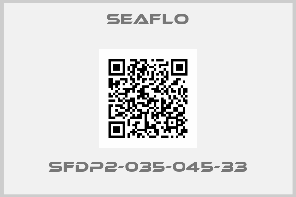SEAFLO-SFDP2-035-045-33