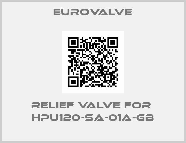 Eurovalve-Relief valve for  HPU120-SA-01A-GB