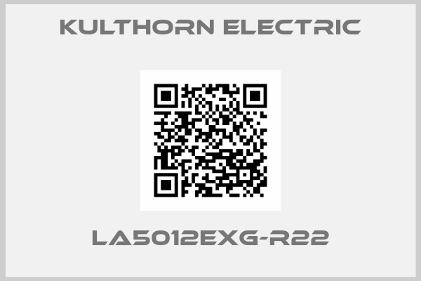 Kulthorn Electric-LA5012EXG-R22