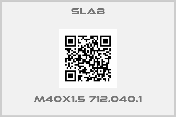 Slab-M40X1.5 712.040.1