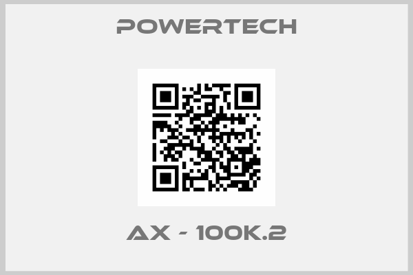 POWERTECH-AX - 100K.2