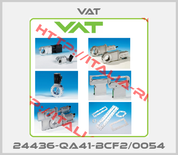 VAT-24436-QA41-BCF2/0054