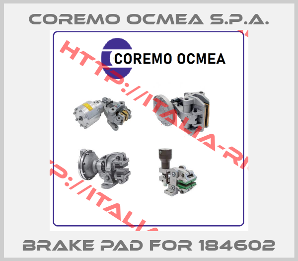 Coremo Ocmea S.p.A.-Brake pad for 184602