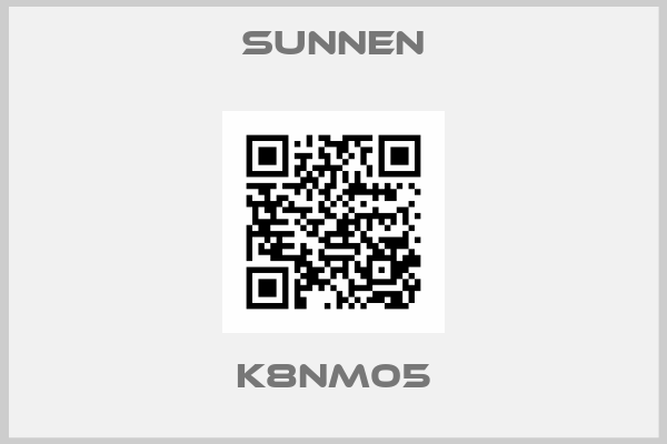 SUNNEN-K8NM05