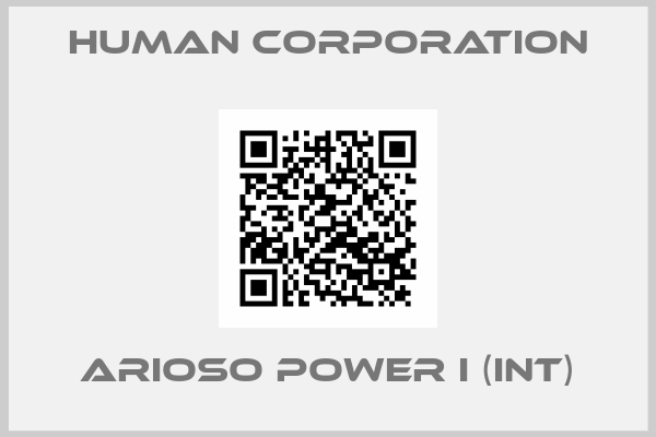 Human Corporation-Arioso Power I (Int)