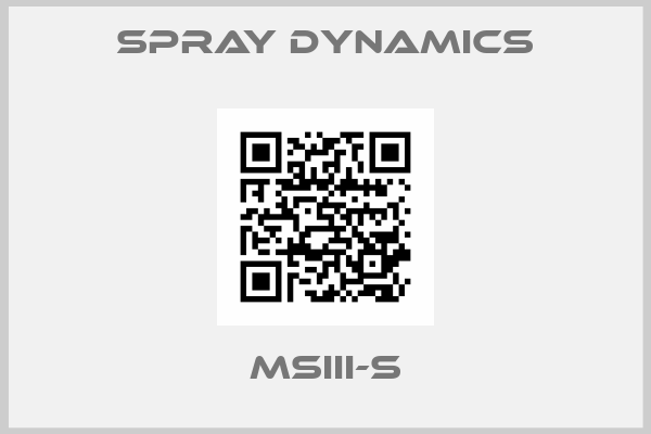 Spray Dynamics-MSIII-S