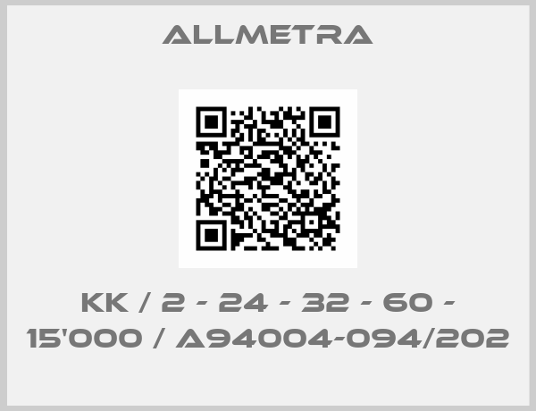 Allmetra-KK / 2 - 24 - 32 - 60 - 15'000 / A94004-094/202