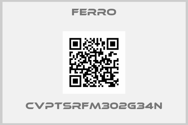 Ferro-CVPTSRFM302G34N