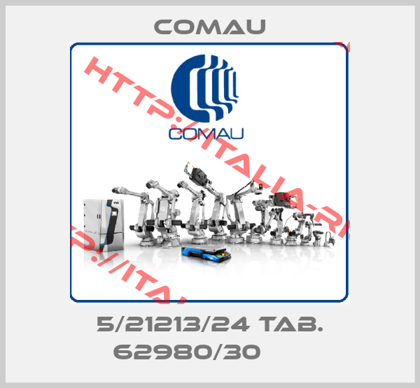 Comau-5/21213/24 TAB. 62980/30      