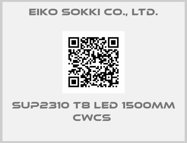 Eiko Sokki Co., Ltd.-SUP2310 T8 LED 1500mm cwcs 