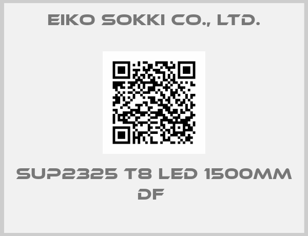 Eiko Sokki Co., Ltd.-SUP2325 T8 LED 1500mm df 