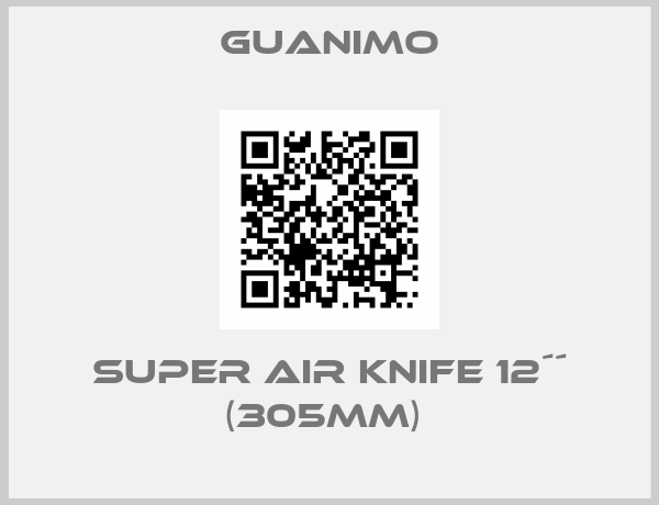 Guanimo-SUPER AIR KNIFE 12´´ (305MM) 