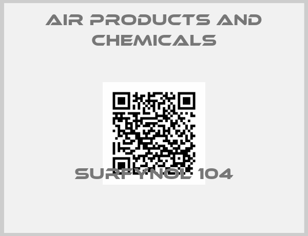 Air Products and Chemicals-SURFYNOL 104