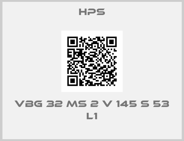 HPS-VBG 32 MS 2 V 145 S 53 L1