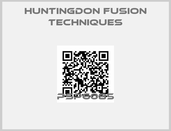 Huntingdon Fusion Techniques-PSP6085