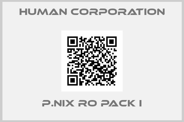 Human Corporation-P.Nix RO Pack I