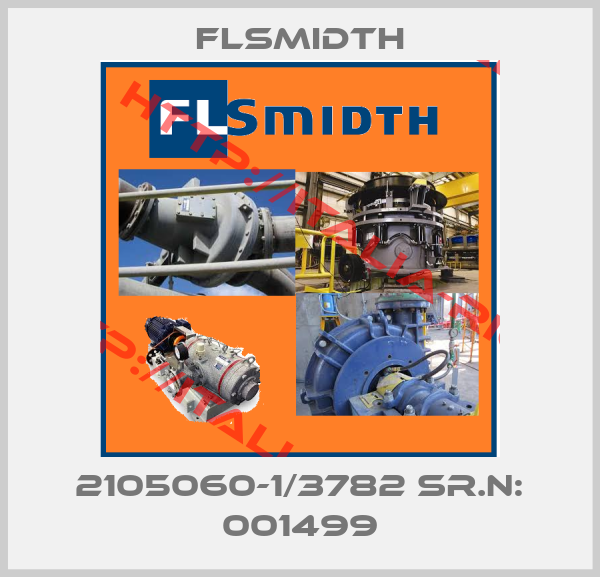 FLSmidth-2105060-1/3782 Sr.N: 001499