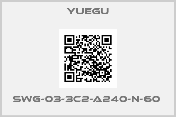 Yuegu-SWG-03-3C2-A240-N-60 