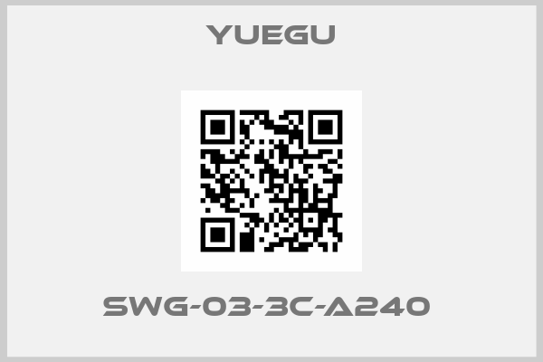 Yuegu-SWG-03-3C-A240 