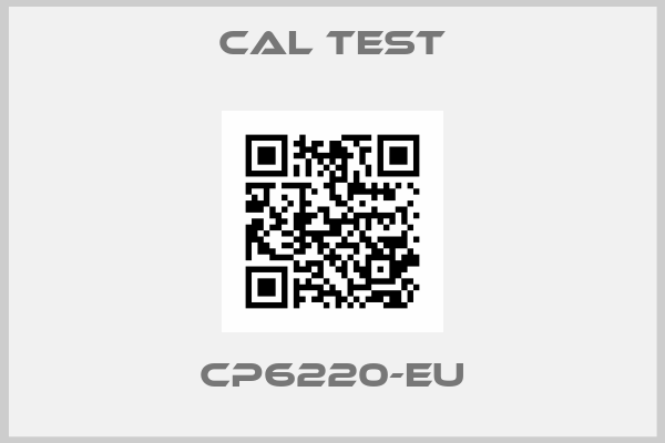 Cal Test-CP6220-EU