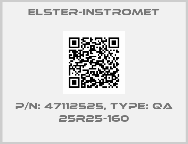 Elster-Instromet-P/N: 47112525, Type: QA 25R25-160