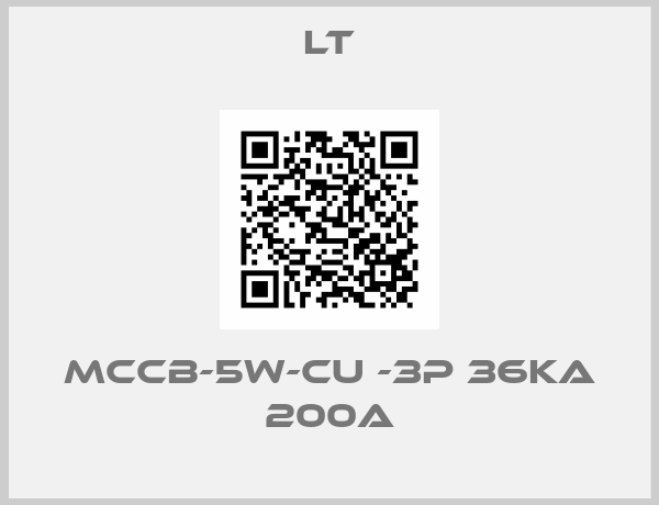 LT-MCCB-5W-CU -3P 36kA 200A