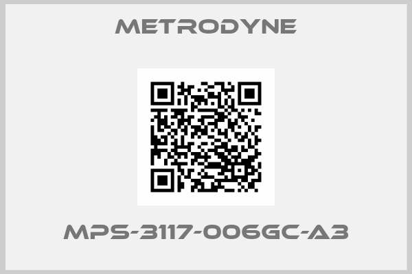 Metrodyne-MPS-3117-006GC-A3