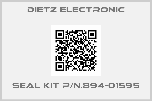 DIETZ ELECTRONIC-SEAL KIT P/N.894-01595