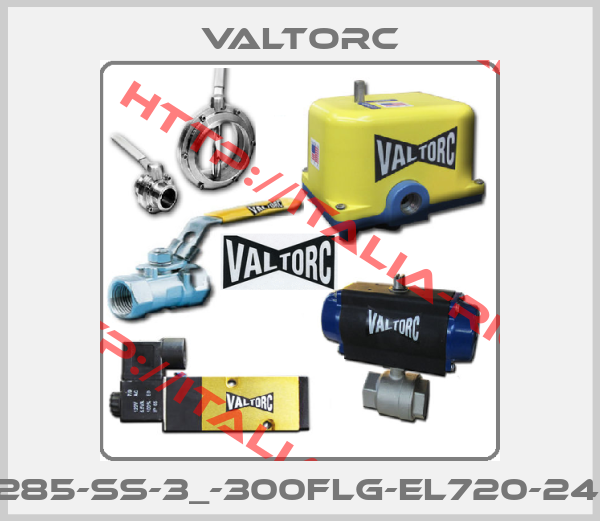 Valtorc-3"-S285-SS-3_-300FLG-EL720-24VDC