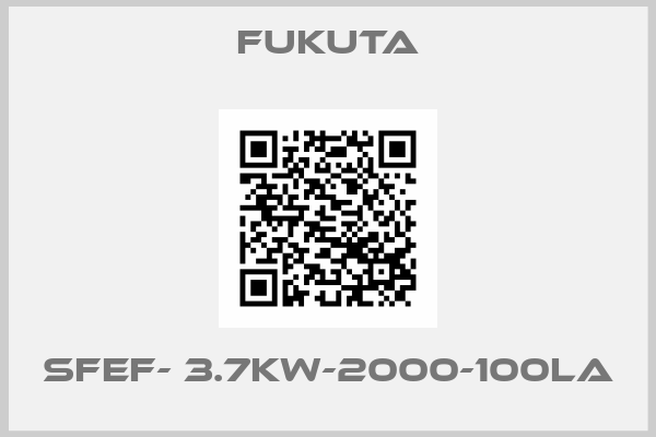 FUKUTA-SFEF- 3.7KW-2000-100LA